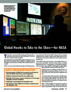 WHERE THE WORLD OF UNMANNED SYSTEMS COMES TOGETHER… HTTP://SYMPOSIUM.AUVSI.ORG At Edwards Air Force Base, pilots in the Global Hawk Operations Center can monitor the drone’s flight in real-time and can adjust and res