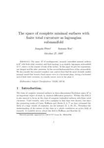 The space of complete minimal surfaces with finite total curvature as lagrangian submanifold Joaqu´ın P´erez∗  Antonio Ros∗