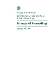 House of Commons Environment, Food and Rural Affairs Committee Minutes of Proceedings Session 2013–14