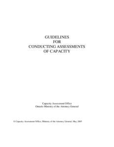 GUIDELINES FOR CONDUCTING ASSESSMENTS OF CAPACITY  Capacity Assessment Office