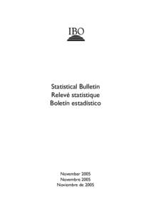 Statistical Bulletin Relevé statistique Boletín estadístico November 2005 Novembre 2005