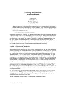 Executing Programs from the Command Line Paul DuBois  Document revision: 2.0 Last update: 