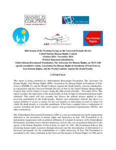 20th Session of the Working Group on the Universal Periodic Review United Nations Human Rights Council OctoberNovember 2014 Written Statement submitted by Abdorrahman Boroumand Foundation, The Advocates for Human