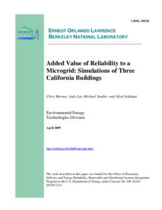 Added Value of Reliability to a Microgrid: Simulations of Three California Buildings