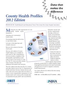 Data that makes the difference County Health Profiles 2012 Edition