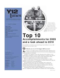 A newsletter for employees and friends of the Y-12 National Security Complex Y-12’s Top 10 range from our “boots on the ground” implementation of American
