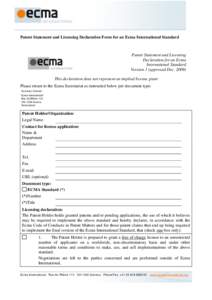 Patent Statement and Licensing Declaration Form for an Ecma International Standard  Patent Statement and Licensing Declaration for an Ecma International Standard Version 1 (approved Dec. 2009)