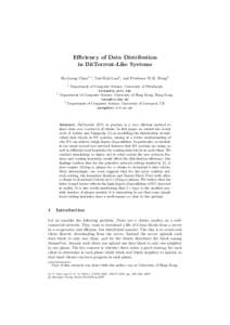 Eﬃciency of Data Distribution in BitTorrent-Like Systems Ho-Leung Chan1, , Tak-Wah Lam2 , and Prudence W.H. Wong3 1  2