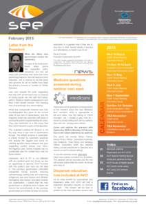 The monthly magazine of  February 2015 Letter from the President What the likely new