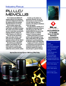 Industry Focus  PLI, LLC/ MEMOLUB PLI, LLC distributes the MEMOLUB® automatic lubricator in the United States