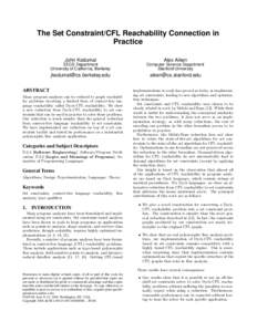 The Set Constraint/CFL Reachability Connection in Practice John Kodumal Alex Aiken