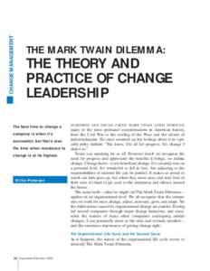 CHANGE MANAGEMENT  THE MARK TWAIN DILEMMA: THE THEORY AND PRACTICE OF CHANGE