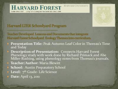  Presentation Title: Peak Autumn Leaf Color in Thoreau’s Time    