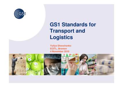 Standards organizations / Electronic commerce / GS1 / Universal identifiers / GS1 Canada / EPCglobal / Radio-frequency identification / Traceability / International Article Number / Identifiers / Barcodes / Identification