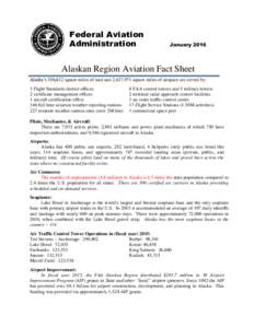Federal Aviation Administration JanuaryAlaskan Region Aviation Fact Sheet