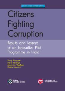 Results and Lessons of an Innovative Pilot Programme in India  Citizens Fighting Corruption Results an