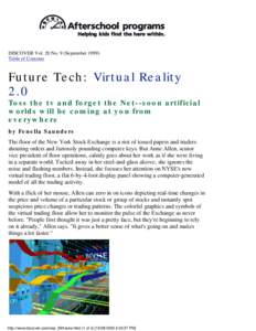 DISCOVER Vol. 20 No. 9 (September[removed]Table of Contents Future Tech: Virtual Reality 2.0
