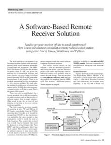 Martin Ewing, AA6E 28 Wood Rd, Branford, CT 06520; [removed] A Software-Based Remote Receiver Solution Need to get your receiver off site to avoid interference?