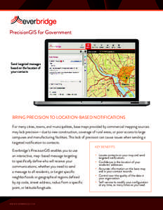 PrecisionGIS for Government  Send targeted messages based on the location of your contacts