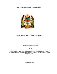 THE UNITED REPUBLIC OF TANZANIA  MINISTRY OF WATER AND IRRIGATION TERMS OF REFERENCE FOR