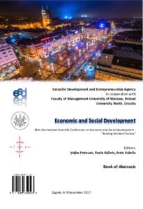 Varazdin Development and Entrepreneurship Agency in cooperation with Faculty of Management University of Warsaw, Poland University North, Croatia  Economic and Social Development