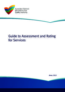 Guide to Assessment and Rating for Services April 2012  Copyright
