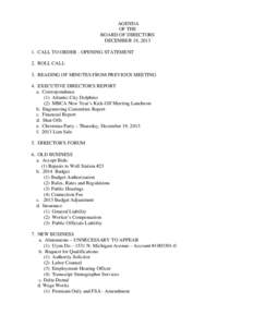 AGENDA OF THE BOARD OF DIRECTORS DECEMBER 18, CALL TO ORDER - OPENING STATEMENT 2. ROLL CALL