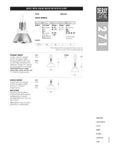 ASPECT METAL HALIDE REFLECTOR WITH UP-LIGHT TYPE: PROJECT:  ORDER NUMBER:
