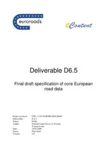 Microsoft Word - D6.5 Final draft specifikation of core European road data v 2.0.doc