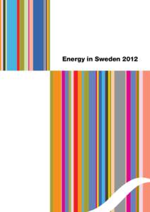Energy in Sweden 2012  Sweden in the world 4