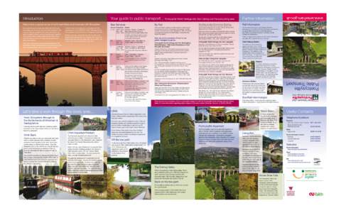 Page 1  Introduction Your guide to public transport... Pontcysyllte World Heritage site, Glyn Ceiriog and the surrounding area