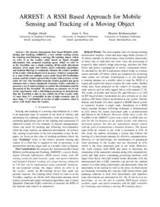 ARREST: A RSSI Based Approach for Mobile Sensing and Tracking of a Moving Object Pradipta Ghosh Jason A. Tran