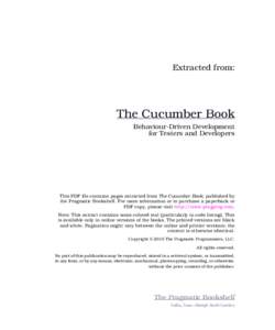 Extracted from:  The Cucumber Book Behaviour-Driven Development for Testers and Developers