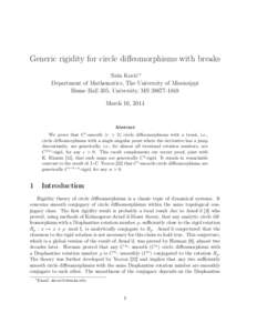 Generic rigidity for circle diffeomorphisms with breaks Saša Kocić ∗ Department of Mathematics, The University of Mississippi Hume Hall 305, University, MS[removed]March 16, 2014