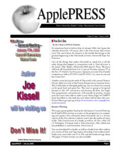 News from the Diablo Valley Macintosh User Group  Volume 25, Issue 1 • January 2006 ■ NEXT MEETING — General Meeting —