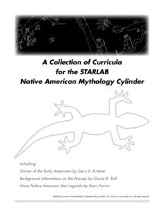 A Collection of Curricula for the STARLAB Native American Mythology Cylinder Including: Stories of the Early Americans by Gary D. Kratzer