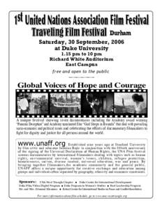 1st United Nations Association Film Festival Traveling Film Festival Durham  Saturday, 30 September, 2006