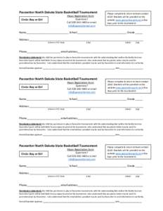 Pacesetter North Dakota State Basketball Tournament Player Registration Form Questions? Callor email 