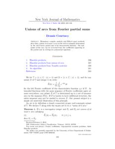 New York Journal of Mathematics New York J. Math–243. Unions of arcs from Fourier partial sums Dennis Courtney Abstract. Elementary complex analysis and Hilbert space methods