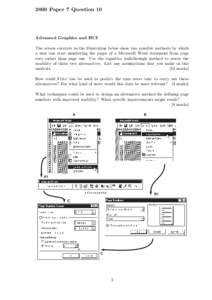2000 Paper 7 Question 10  Advanced Graphics and HCI The screen excerpts in the illustration below show two possible methods by which a user can start numbering the pages of a Microsoft Word document from page zero rather