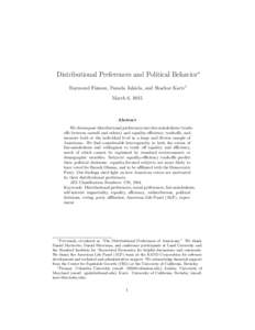 Distributional Preferences and Political Behavior∗ Raymond Fisman, Pamela Jakiela, and Shachar Kariv† March 6, 2015 Abstract We decompose distributional preferences into fair-mindedness (tradeoffs between oneself and