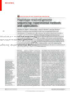 REVIEWS  A P P L I C AT I O N S O F N E X T- G E N E R AT I O N S E Q U E N C I N G Haplotype-resolved genome sequencing: experimental methods