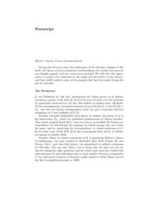 Postscript  Helmut Koch, Franz Lemmermeyer During the 30 years since the publication of the German original of this book, the theory of pro-p extensions was flourishing: new results were proved, new insights gained, and 