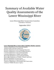 Summary of Available Water Quality Assessments of the Lower Mississippi River Lower Mississippi River Conservation Committee Contributor: Paul Davis