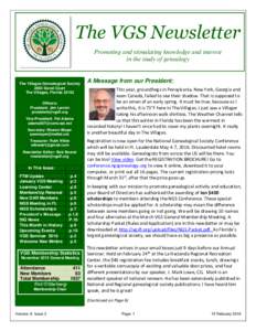 The VGS Newsletter Promoting and stimulating knowledge and interest in the study of genealogy The Villages Genealogical Society 2063 Duval Court
