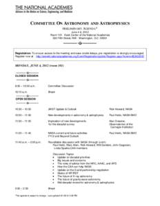 COMMITTEE ON ASTRONOMY AND ASTROPHYSICS PRELIMINARY AGENDA* June 4-6, 2012 Room 101 Keck Center of the National Academies 500 Fifth Street, NW - Washington, D.C[removed]
