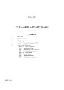 TASMANIA __________ CIVIL LIABILITY AMENDMENT BILL 2008 __________ CONTENTS