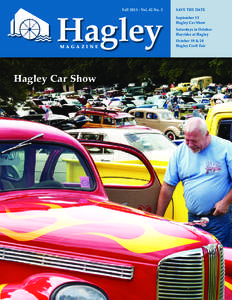 Fall[removed]Vol. 42 No. 3  Hagley M AGA ZINE  Hagley Car Show