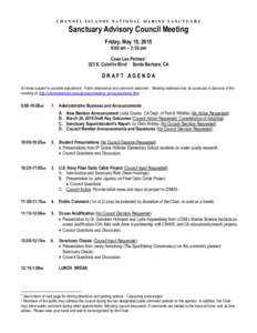 CHANNEL ISLANDS NATIONAL MARINE SANCTUARY  Sanctuary Advisory Council Meeting Friday, May 15, 2015 9:00 am – 3:30 pm