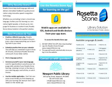 3  6 Why Rosetta Stone? Rosetta Stone helps build language skills and